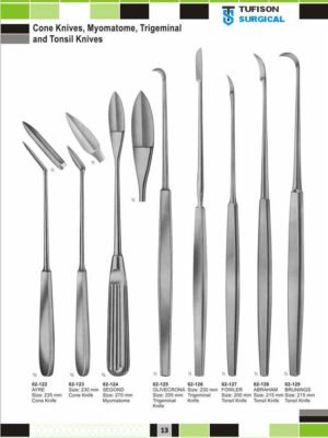 Cone Knives, Myomatome, Trigeminal and Tonsil Knives