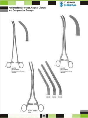 Hysterectomy Forceps, Vaginal Clamps and Compression Forceps